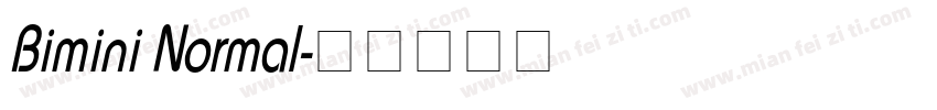 Bimini Normal字体转换